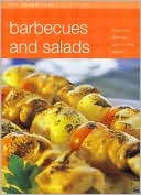 Barbecue and Salads: Simple and Delicious Easy-to-Make Recipes (The Essentials Collections Series)