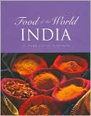India: Food of the World the Food and the Lifestyle