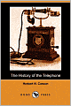 The History of the Telephone