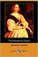 The Princess of Cleves (Dodo Press)