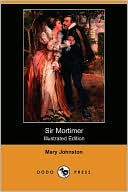 Sir Mortimer (Illustrated Edition)