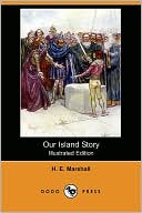 Our Island Story (Illustrated Edition)