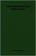 Helen Redeemed And Other Poems