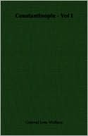 Constantinople Vol I