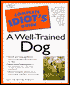 The Complete Idiot's Guide to Well-Trained Dog