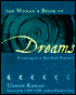 The Woman's Book of Dreams: Dreaming as a Spiritual Practice