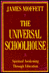 The Universal Schoolhouse: Spiritual Awakening through Education