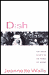 Dish: The Inside Story on the World of Gossip