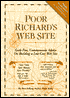 Poor Richard's Web Site: Geek-Free, Commonsense Advice on Building a Low-Cost Web Site