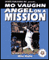 Mo Vaughn: Angel on a Mission