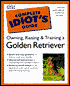 The Complete Idiot's Guide to Golden Retrievers