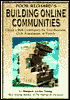Poor Richard's Building Online Communities: Create a Web Community for Your Business, Club, Association