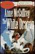 The White Dragon (Dragonriders of Pern Series #3)