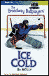 Ice Cold by Molly (Broadway Ballplayers #6)