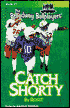 Catch Shorty by Rosie (Broadway Ballplayers #7)