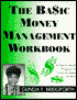 The Basic Money Management Workbook: A Twelve Month Program for Financial Peace of Mind