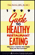 The American Diabetes Association Guide to Healthy Restaurant Eating