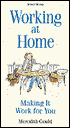 Working at Home: Making It Work for You