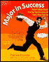 Major in Success: Make College Easier, Fire Up Your Dreams, and Get a Very Cool Job