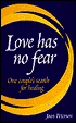 Love Has No Fear: One Couple's Search for Healing