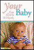 Your Baby: Birth to 18 Months