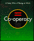Co-Operacy: A New Way of Being at Work