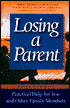 Losing a Parent: Practical Help for You and Other Family Members