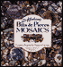 Making Bits and Pieces Mosaics: Creative Projects for Home and Garden