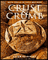 Crust and Crumb: Master Formulas for Serious Bread Bakers