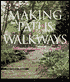 Making Paths and Walkways: Creative Ideas and Simple Techniques