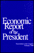 Economic Report of the President: Transmitted to the Congress,February 1998