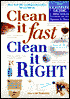 Clean It Fast, Clean It Right: The Ultimate Guide to Making Absolutely Everything You Own Sparkle and Shine
