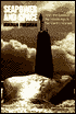Seapower and Space: From the Dawn of the Missile Age to Net-Centric Warfare