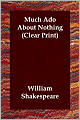 Much Ado About Nothing (Clear Print)