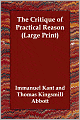 The Critique Of Practical Reason (Large Print)