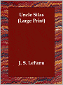 Uncle Silas: A Tale of Bartram-Haugh