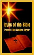 Idylls Of The Bible