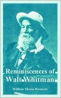 Reminiscences Of Walt Whitman