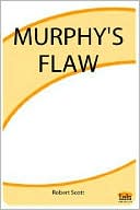 MURPHY'S FLAW