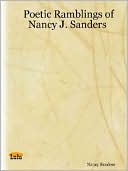 Poetic Ramblings of Nancy J. Sanders