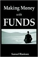 Making Money with Funds