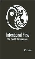 Intentional Pass: The Tao of Walking Away