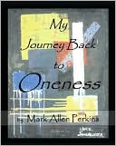 A Journey Back to Oneness