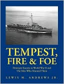 Tempest, Fire and Foe