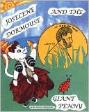 Joselene Dormouse and the Giant Penny