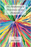 An Awakening to Awareness of our Humanity