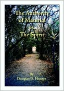 The Authority of Material vs. the Spirit