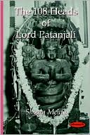 The 108 Heads of Lord Patanjali