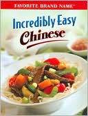 Incredibly Easy Chinese Cooking Recipes