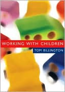 download Working with Children : Assessment, Intervention and Representation book